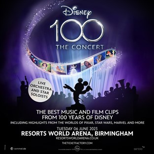 Disney 100 - The Concert at Birmingham 7pm evening